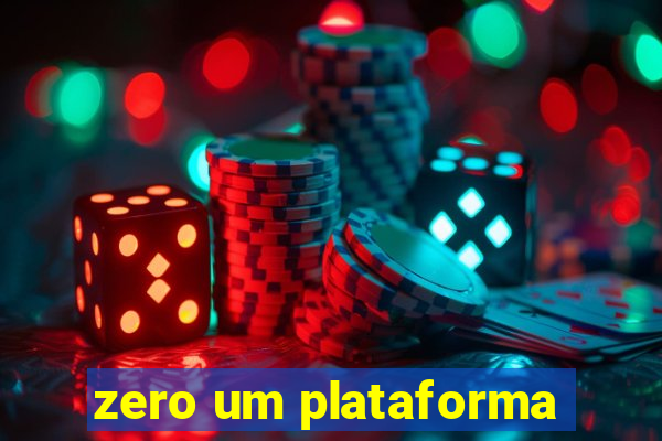 zero um plataforma